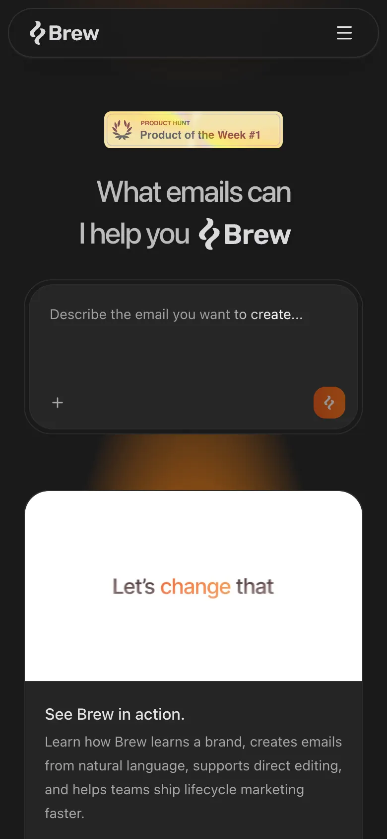 Brew, phone capture